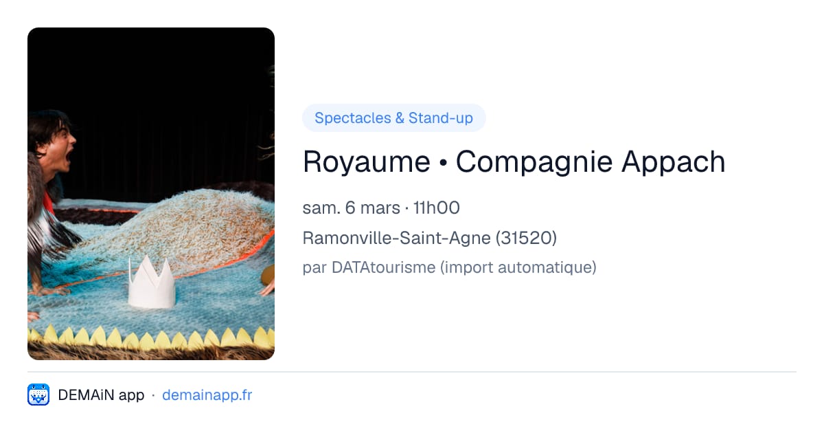 Royaume • Compagnie Appach — Ramonville-Saint-Agne