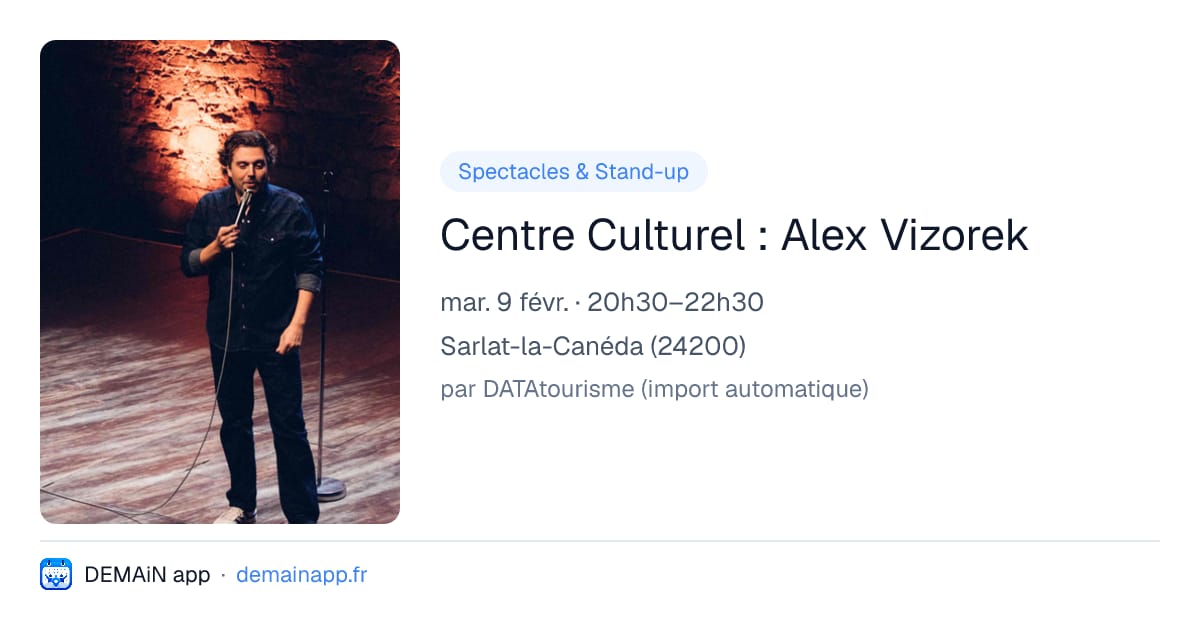 Centre Culturel : Alex Vizorek — Sarlat-la-Canéda