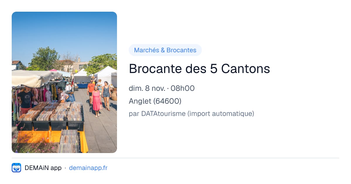 Brocante des 5 Cantons — Anglet