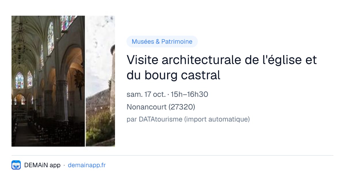 Visite architecturale de l'église et du bourg castral — Nonancourt