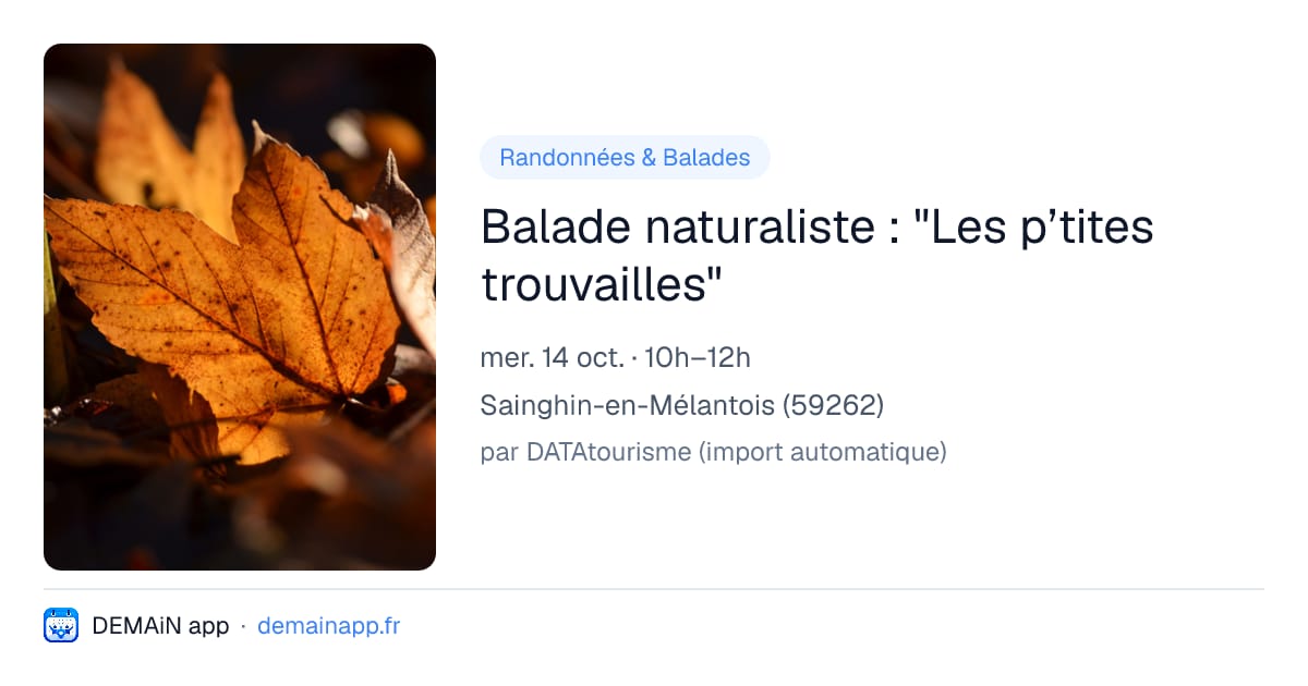 Balade naturaliste : "Les p’tites trouvailles" — Sainghin-en-Mélantois