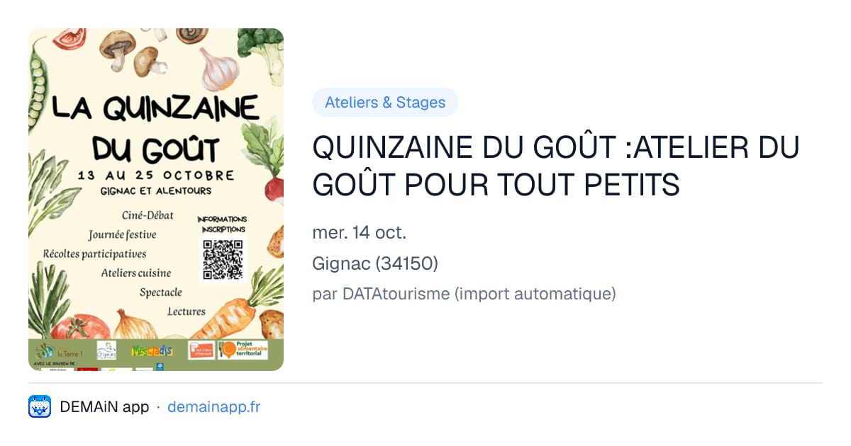 QUINZAINE DU GOÛT :ATELIER DU GOÛT POUR TOUT PETITS — Gignac