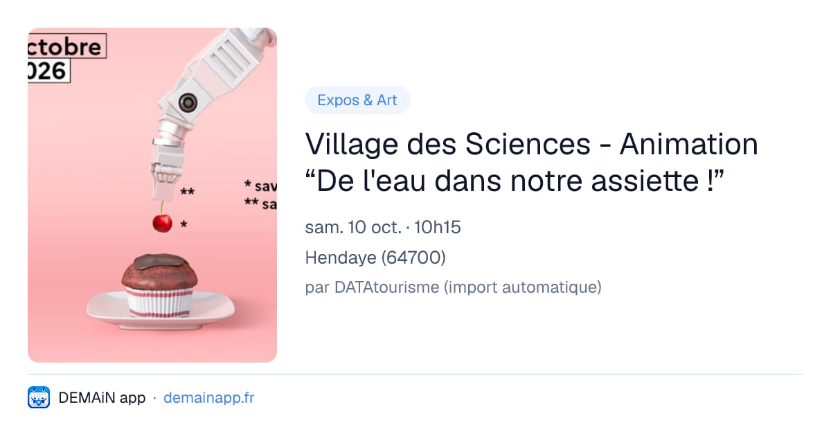 Village des Sciences - Animation “De l'eau dans notre assiette !” — Hendaye