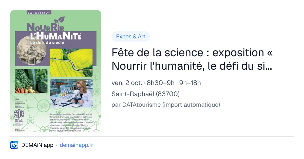 Fête de la science : exposition « Nourrir l'humanité, le défi du siècle » — Saint-Raphaël