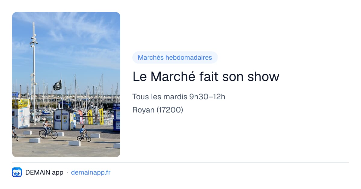 Le Marché fait son show — Royan