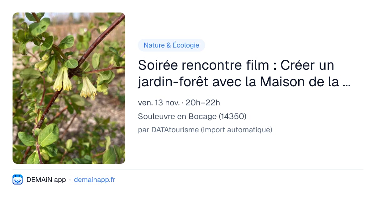 Soirée rencontre film : Créer un jardin-forêt avec la Maison de la Nature et de la Pierre Sèche — Souleuvre en Bocage