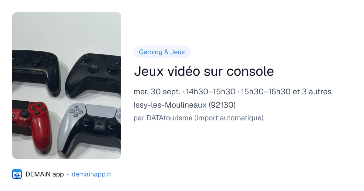 Jeux vidéo sur console — Issy-les-Moulineaux