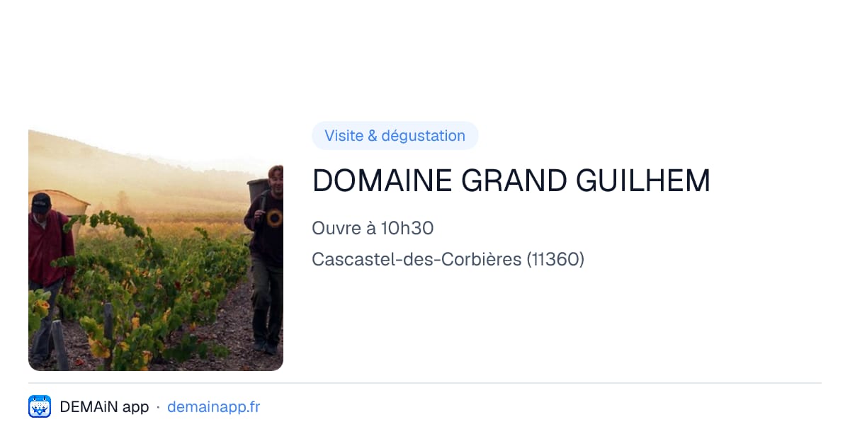 DOMAINE GRAND GUILHEM — Cascastel-des-Corbières