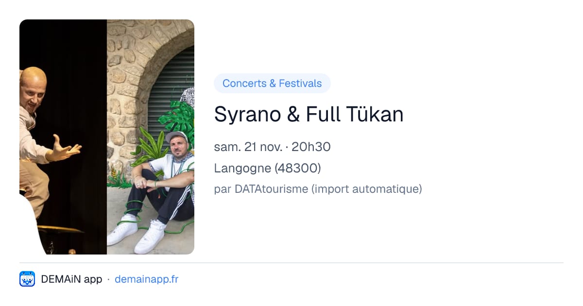 Syrano & Full Tükan — Langogne