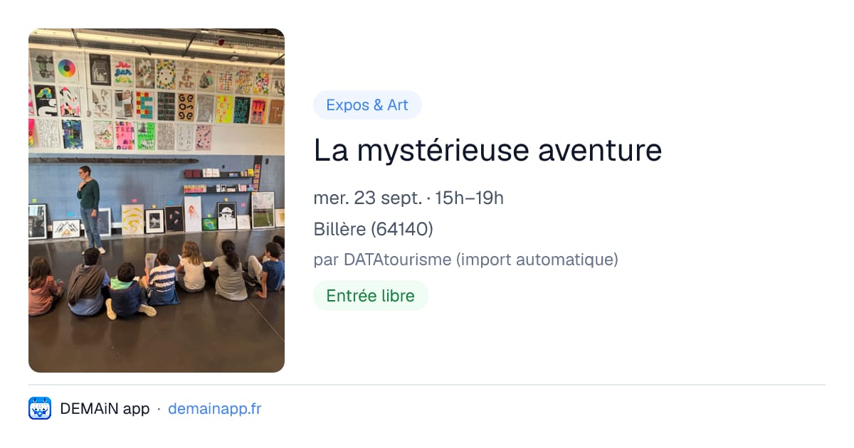 La mystérieuse aventure — Billère