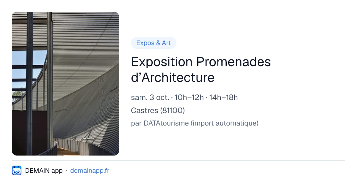 Exposition Promenades d’Architecture — Castres