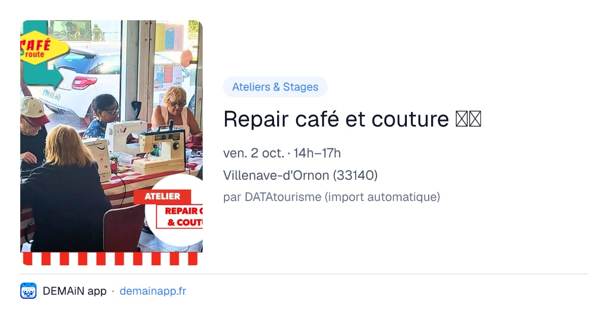 Repair café et couture 🧵🪡 — Villenave-d'Ornon