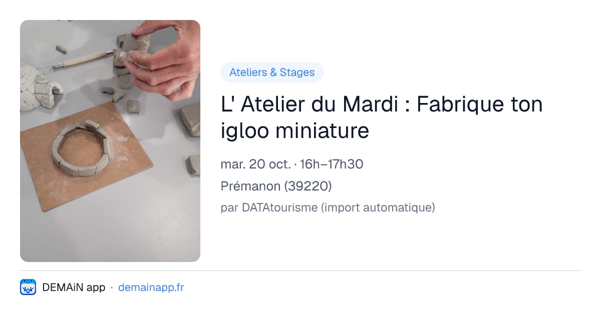 L' Atelier du Mardi : Fabrique ton igloo miniature — Prémanon
