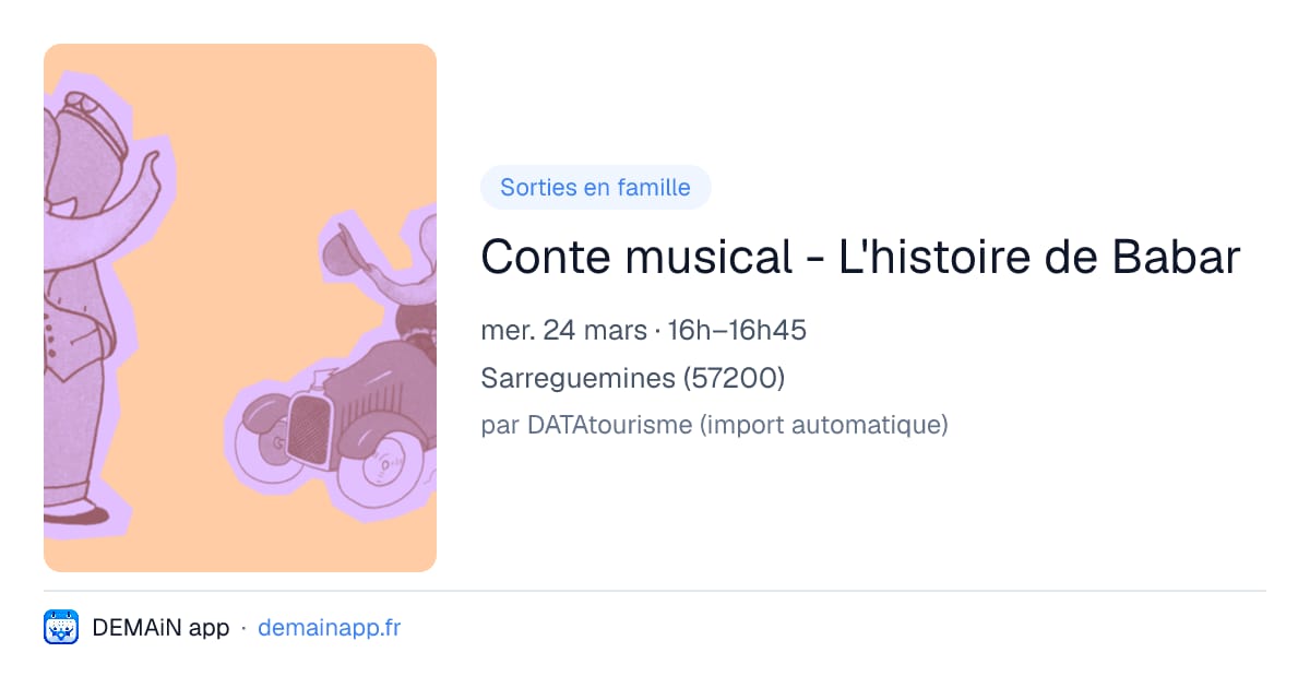 Conte musical - L'histoire de Babar — Sarreguemines