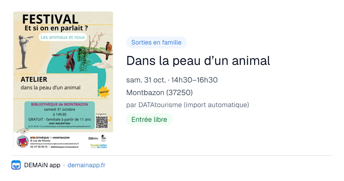 Dans la peau d’un animal — Montbazon