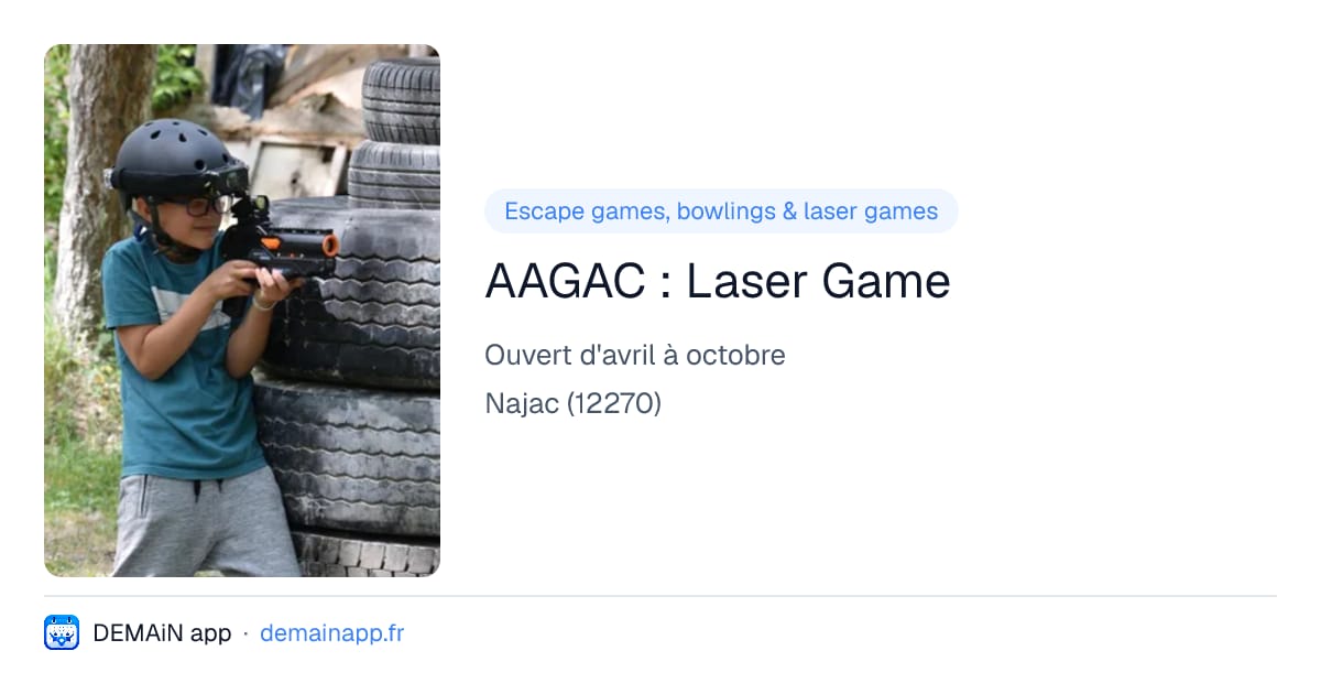 AAGAC : Laser Game — Najac