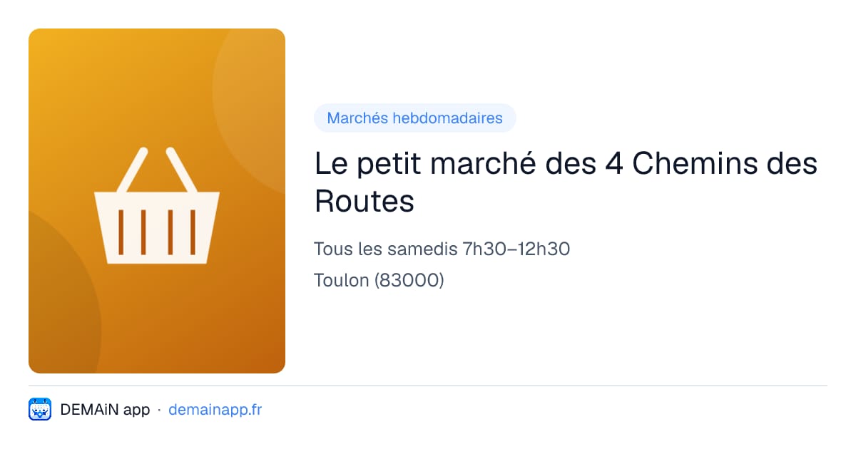Le petit marché des 4 Chemins des Routes — Toulon