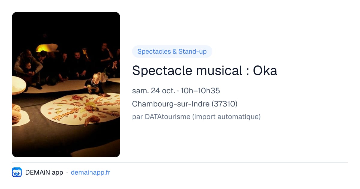 Spectacle musical : Oka — Chambourg-sur-Indre