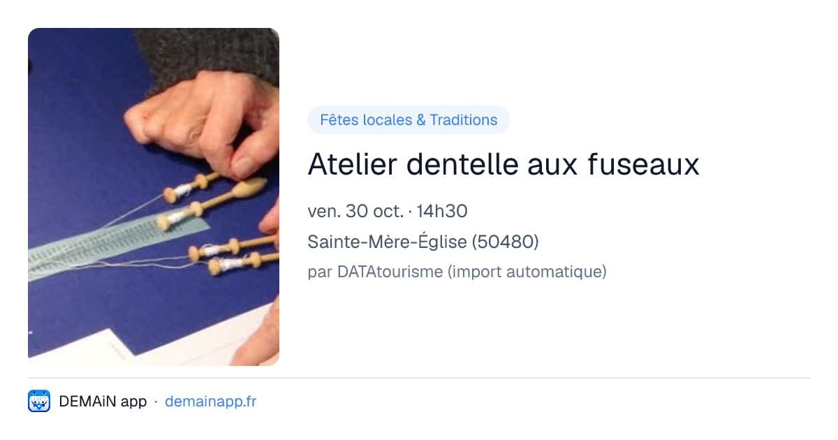 Atelier dentelle aux fuseaux — Sainte-Mère-Église