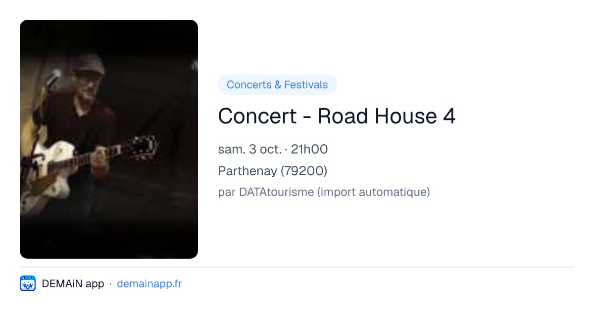 Concert - Road House 4 — Parthenay