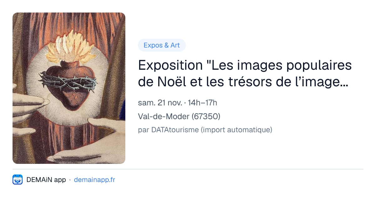 Exposition "Les images populaires de Noël et les trésors de l’imagerie Wentzel" — Val-de-Moder