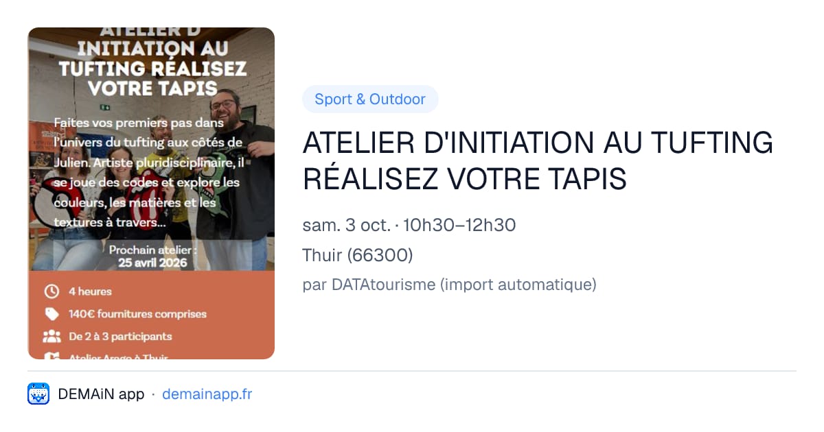 ATELIER D'INITIATION AU TUFTING RÉALISEZ VOTRE TAPIS — Thuir