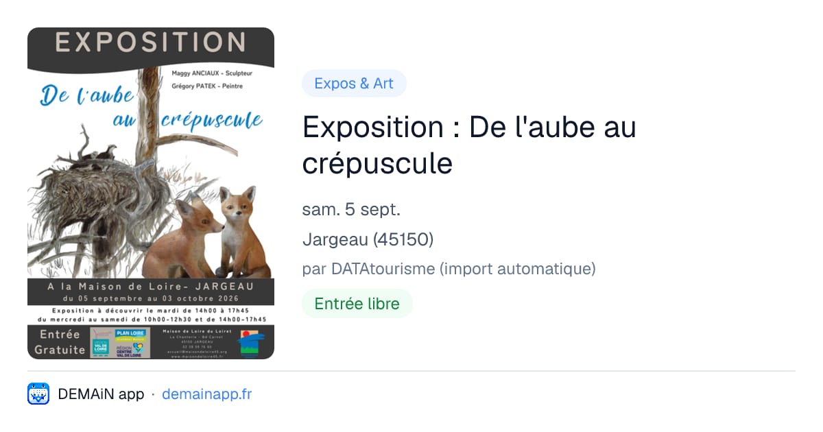 Exposition : De l'aube au crépuscule — Jargeau