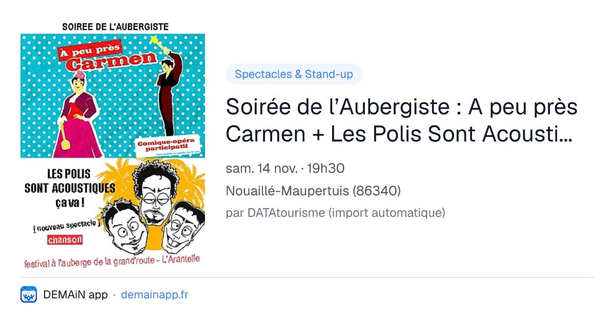 Soirée de l’Aubergiste : A peu près Carmen + Les Polis Sont Acoustiques — Nouaillé-Maupertuis