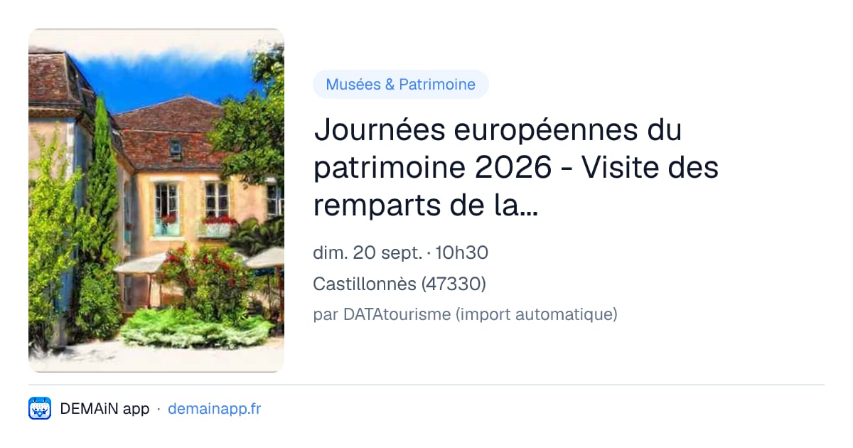 Journées européennes du patrimoine 2026 - Visite des remparts de la Bastide (Castillonnès) — Castillonnès