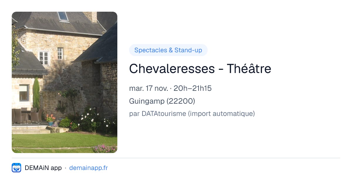 Chevaleresses - Théâtre — Guingamp