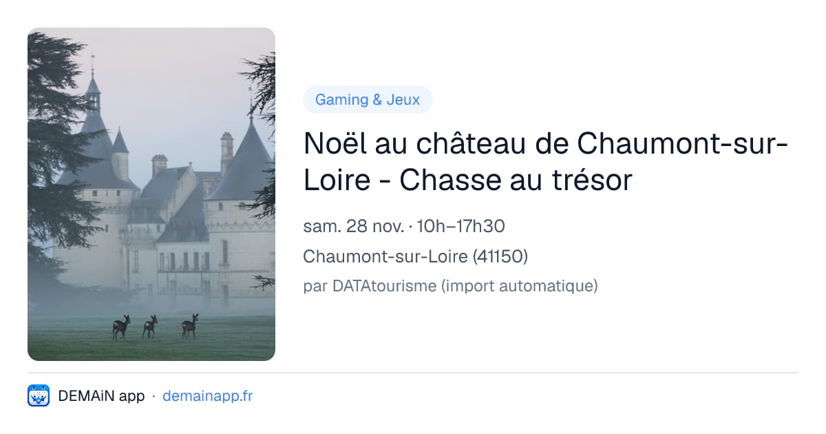 Noël au château de Chaumont-sur-Loire - Chasse au trésor — Chaumont-sur-Loire