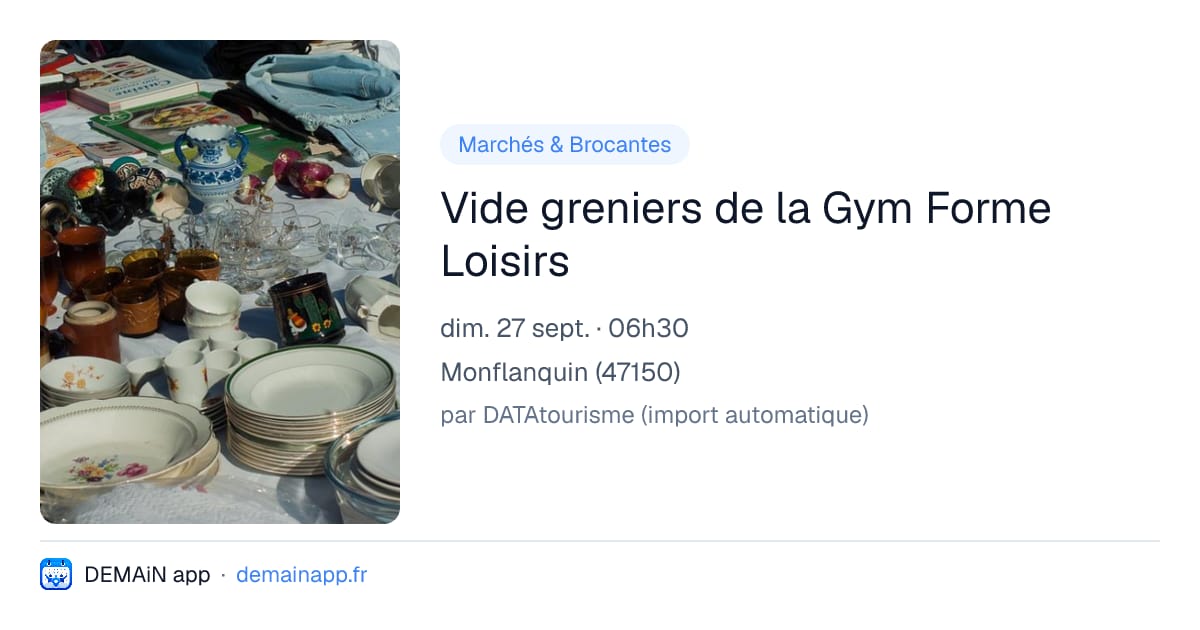 Vide greniers de la Gym Forme Loisirs — Monflanquin