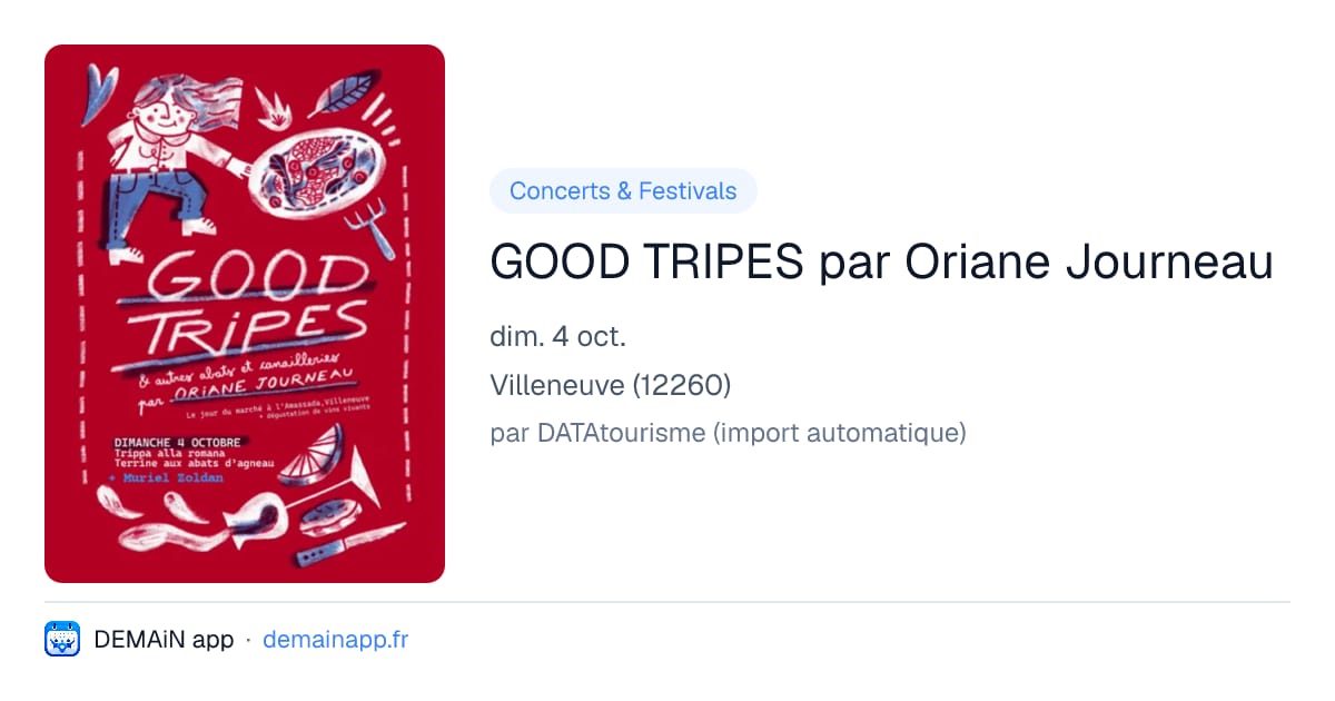 GOOD TRIPES par Oriane Journeau — Villeneuve