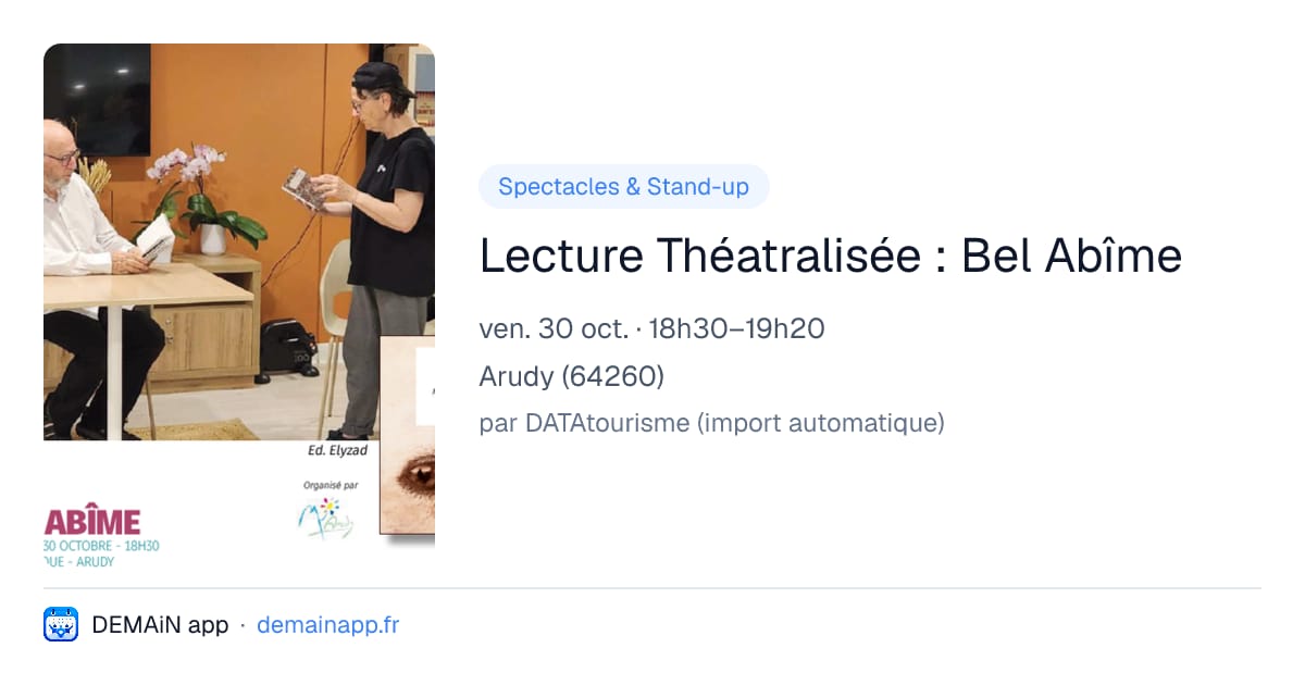 Lecture Théatralisée : Bel Abîme — Arudy