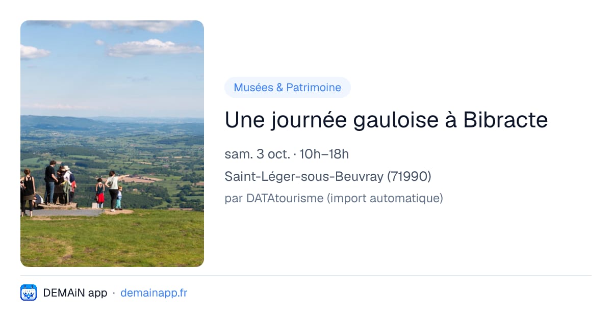 Une journée gauloise à Bibracte — Saint-Léger-sous-Beuvray