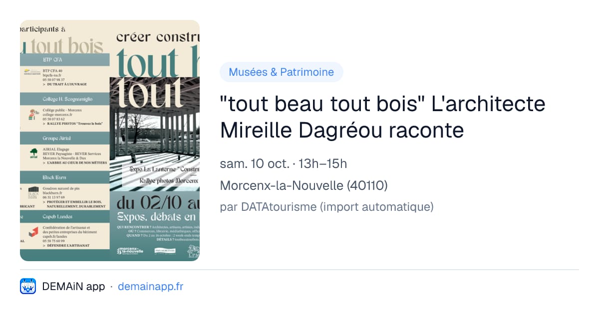 "tout beau tout bois" L'architecte Mireille Dagréou raconte — Morcenx-la-Nouvelle