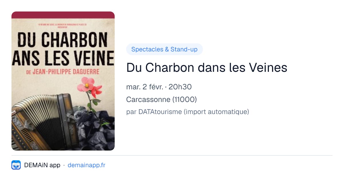 Du Charbon dans les Veines — Carcassonne