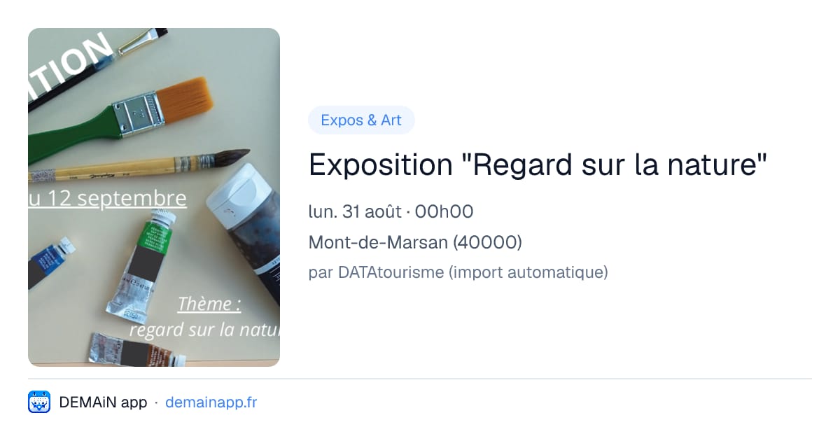Exposition "Regard sur la nature" — Mont-de-Marsan