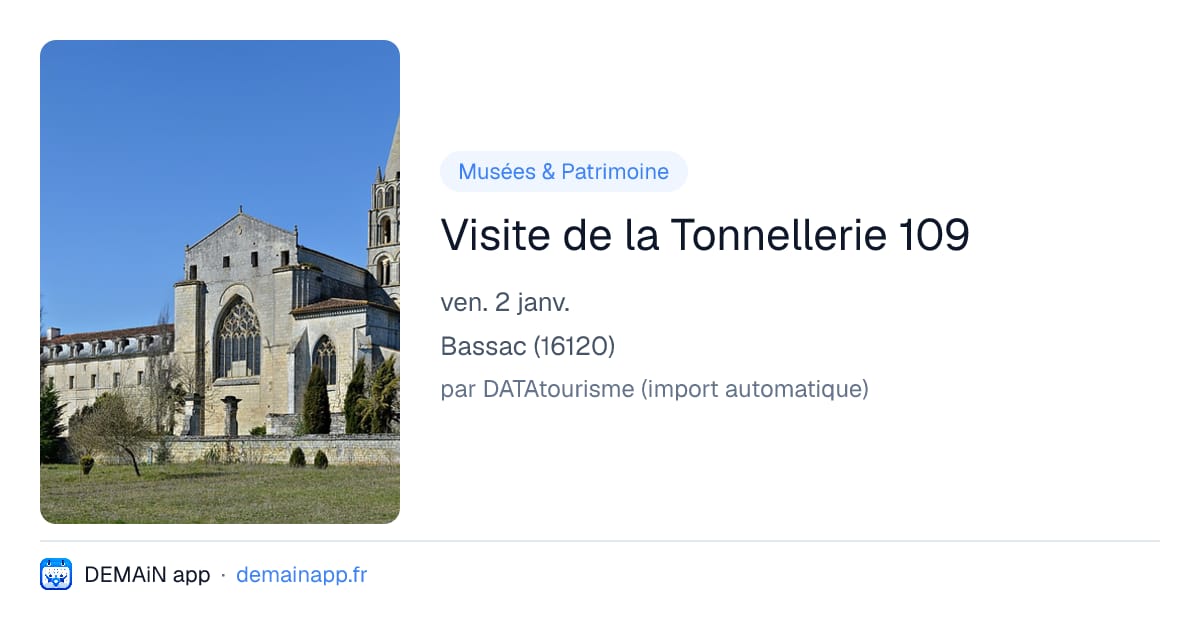Visite de la Tonnellerie 109 — Bassac