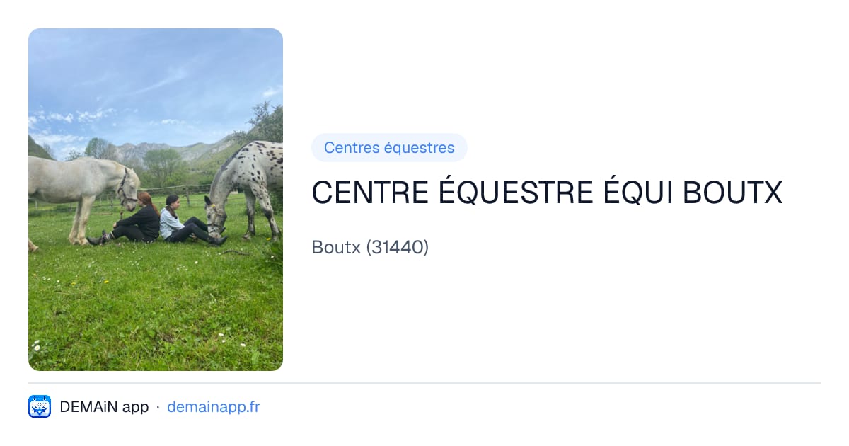 CENTRE ÉQUESTRE ÉQUI BOUTX — Boutx