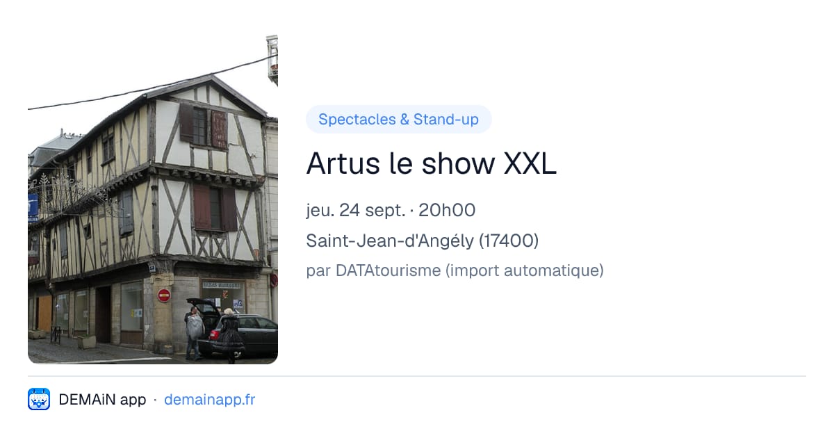 Artus le show XXL — Saint-Jean-d'Angély