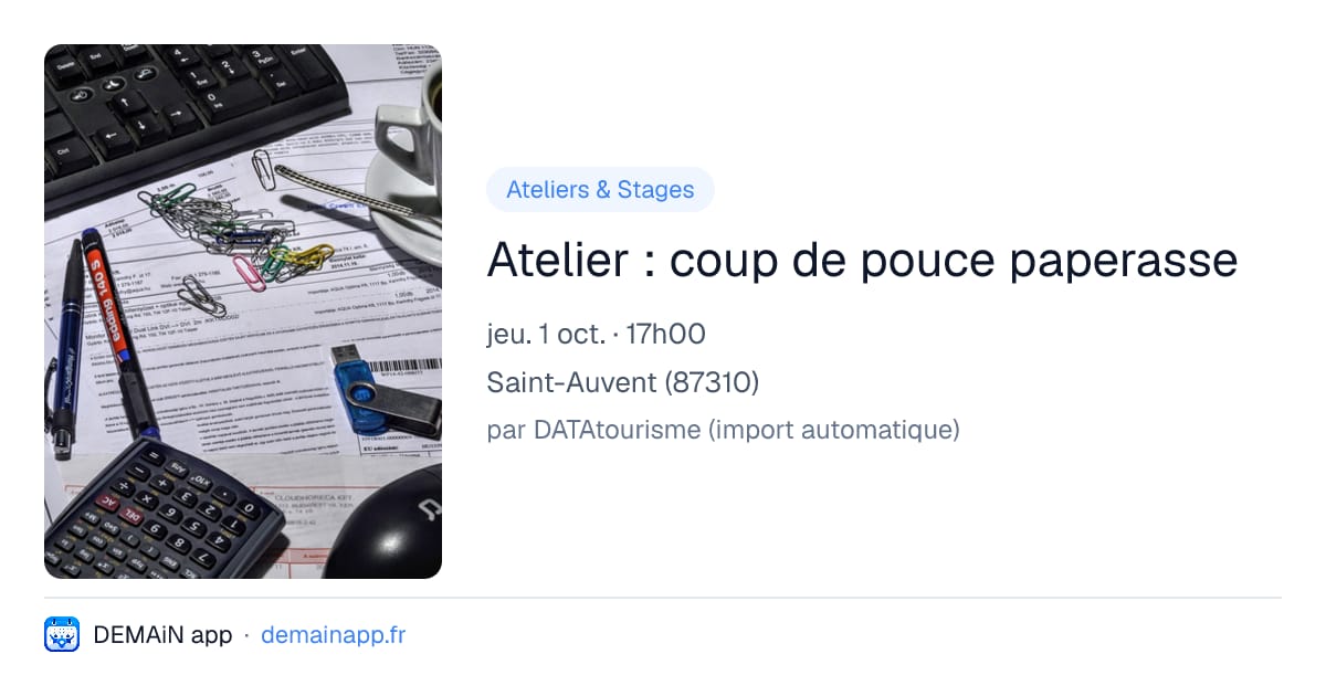 Atelier : coup de pouce paperasse — Saint-Auvent