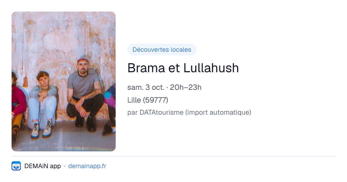 Brama et Lullahush — Lille