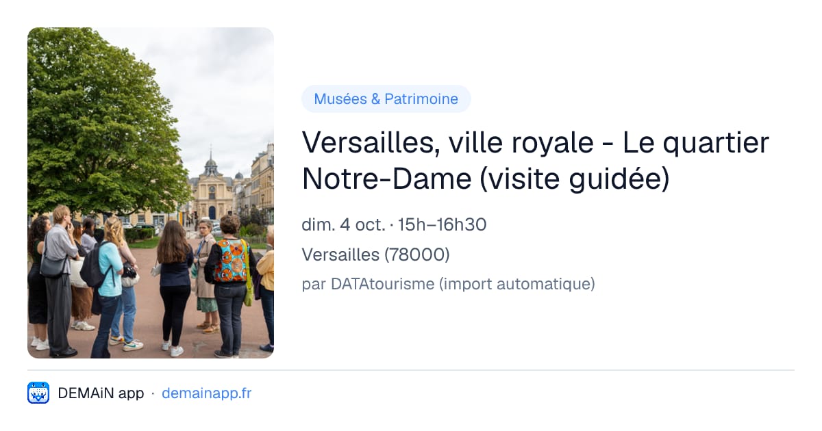Versailles, ville royale - Le quartier Notre-Dame (visite guidée) — Versailles