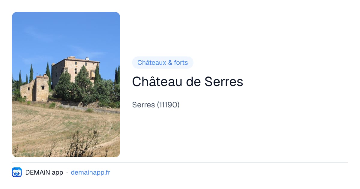 Château de Serres — Serres