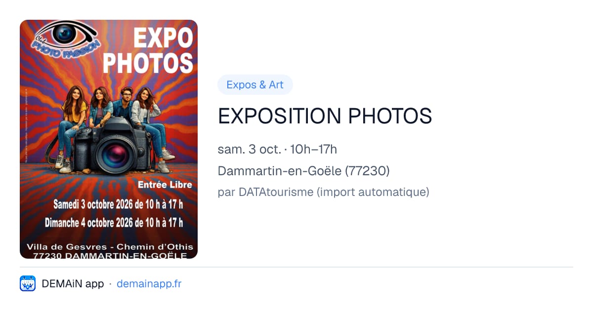EXPOSITION PHOTOS — Dammartin-en-Goële