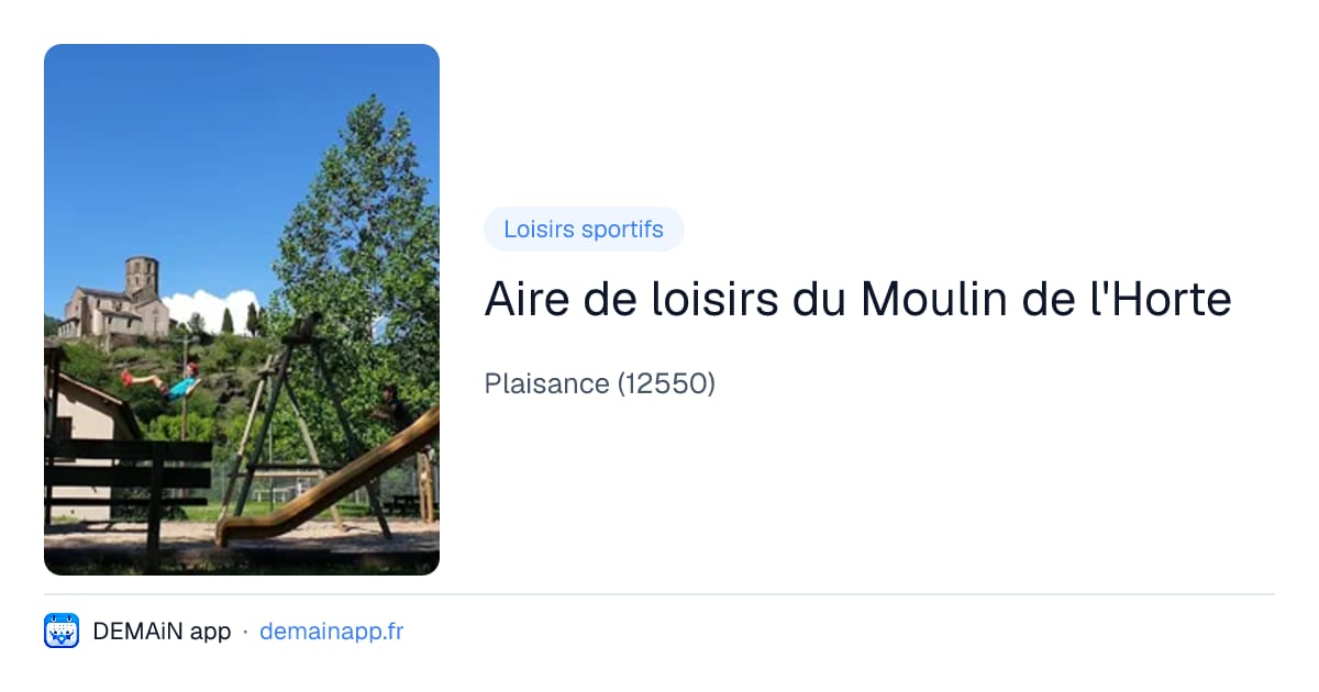Aire de loisirs du Moulin de l'Horte — Plaisance