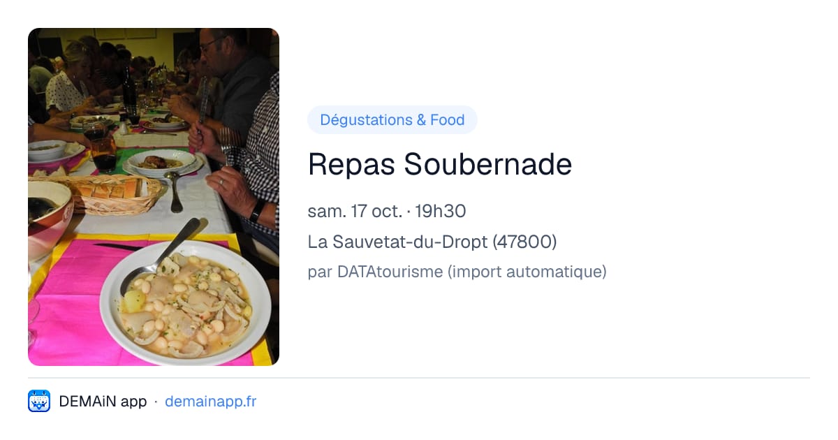 Repas Soubernade — La Sauvetat-du-Dropt