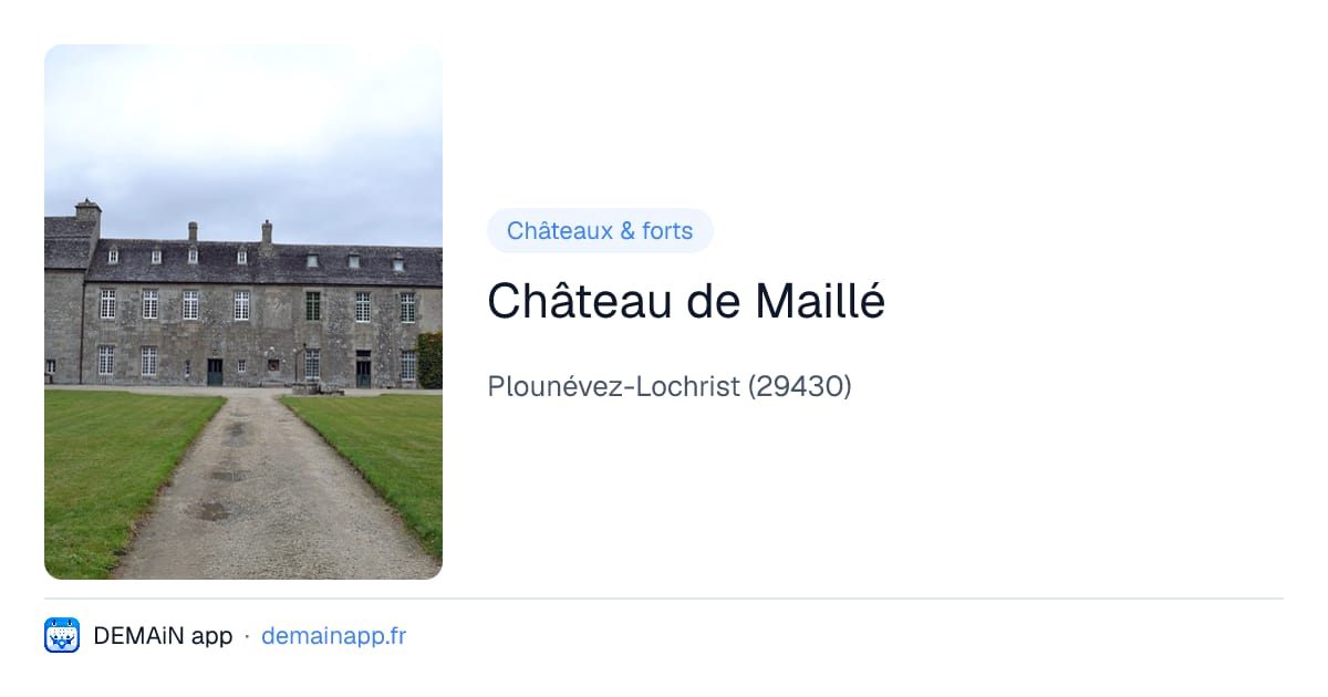 Château de Maillé — Plounévez-Lochrist
