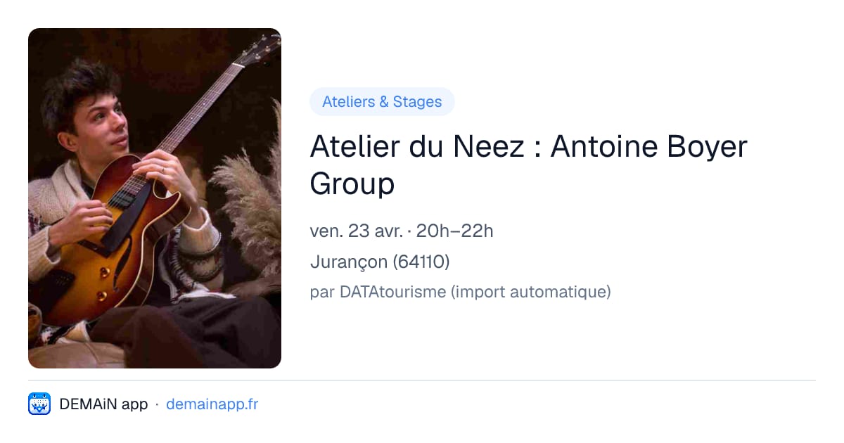 Atelier du Neez : Antoine Boyer Group — Jurançon